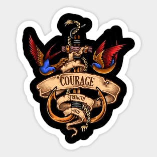 Courage strength faith Sticker